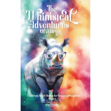 The Whimsical Adventures of Marvin - Hardcover