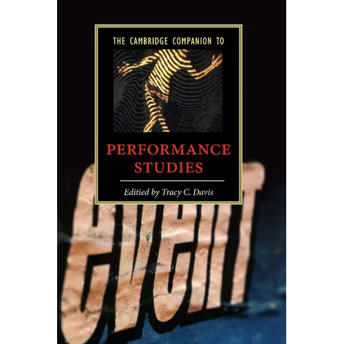 The Cambridge Companion to Performance Studies