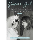Jackie's Girl: My Life with the Kennedy Family