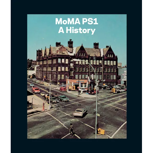 MoMA Ps1: A History