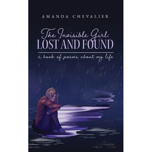 The Invisible Girl: Lost and Found