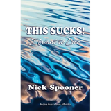 This Sucks! I Want To Live