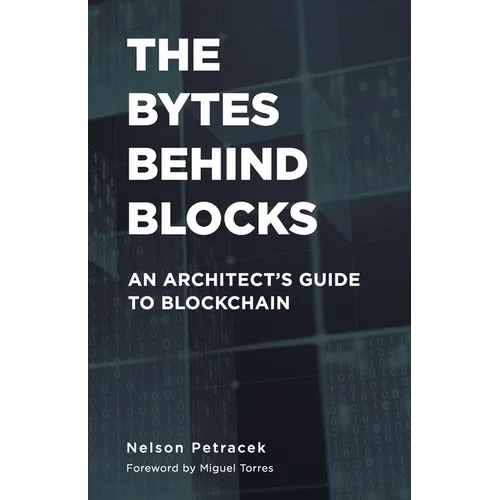 The Bytes Behind Blocks: An Architect's Guide to Blockchain