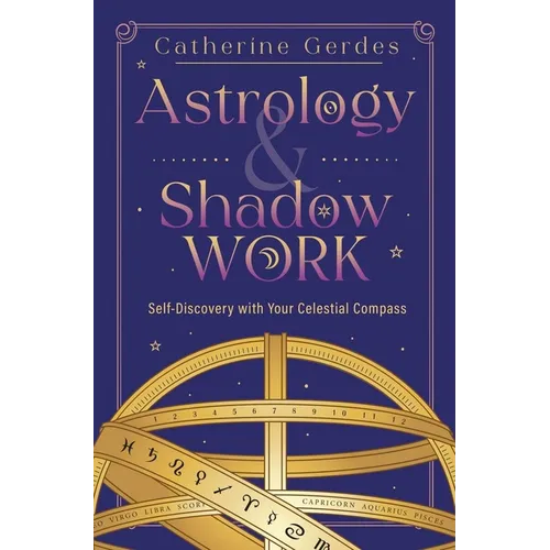 Astrology & Shadow Work: Self-Discovery with Your Celestial Compass