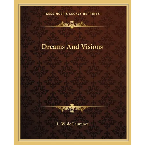Dreams And Visions