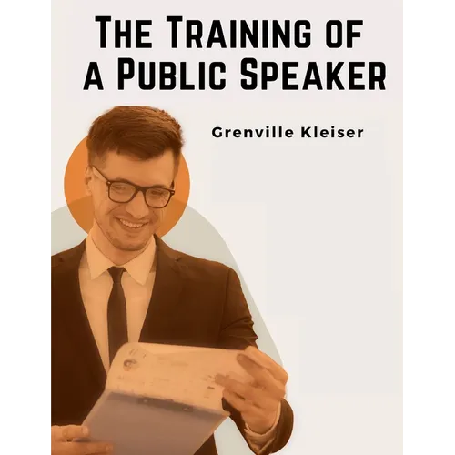 The Training of a Public Speaker