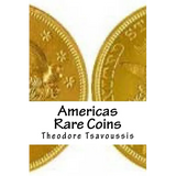 Americas Rare Coins: An image guide to Rare coins of America - Paperback