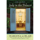 The Lady in the Palazzo: An Umbrian Love Story