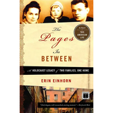 Pages in Between: A Holocaust Legacy of Two Families, One Home - Paperback
