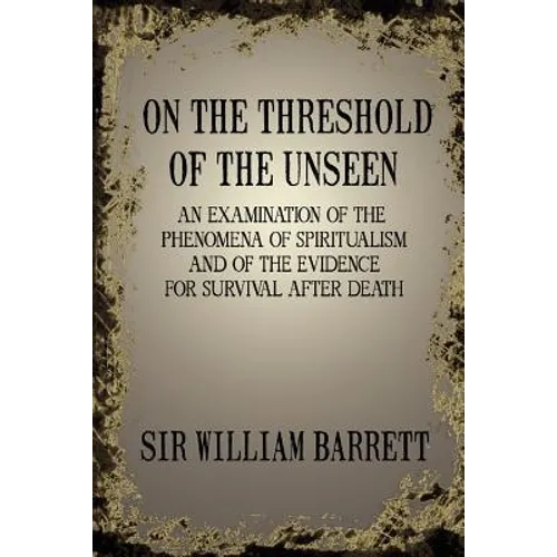 On the Threshold of the Unseen