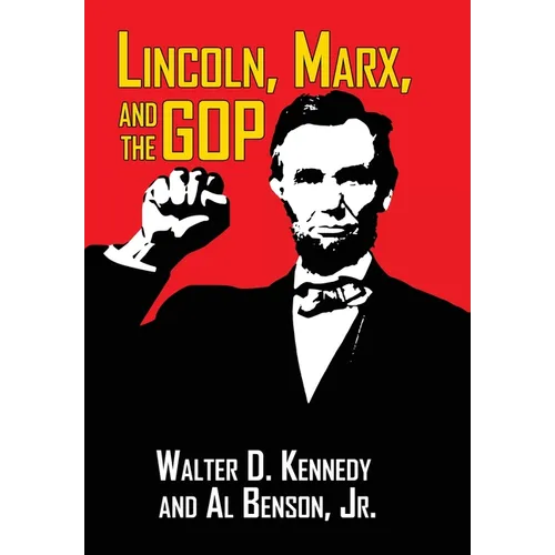 Lincoln, Marx, and the GOP