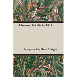A Journey To Ohio In 1810