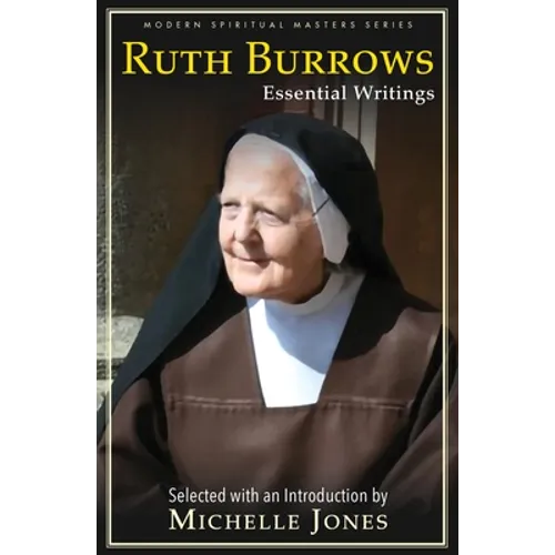 Ruth Burrows: Essential Writings
