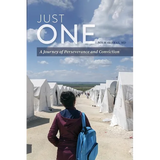 Just One: A Journey of Perseverance and Conviction