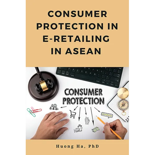 Consumer Protection in E-Retailing in ASEAN
