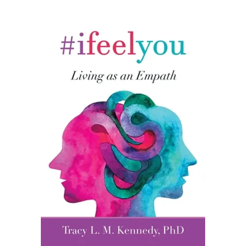 #Ifeelyou: Living as an Empath