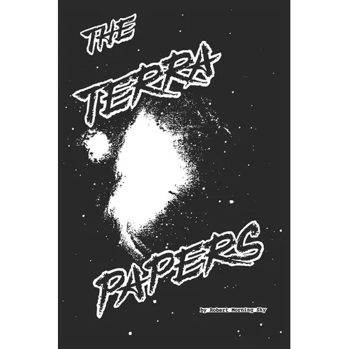 Terra Papers: The Suppressed History of Planet Earth