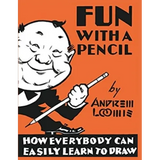 Fun With A Pencil: How Everybody Can Easily Learn to Draw - Paperback