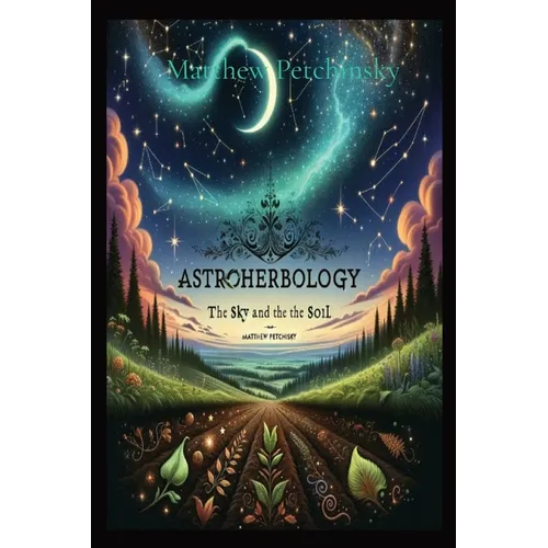 AstroHerbology: Volume 1