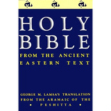 Ancient Eastern Text Bible-OE: George M. Lamsa's Translations from the Aramaic of the Peshitta