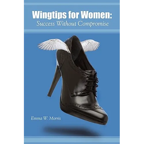 Wingtips for Women: Success Without Compromise