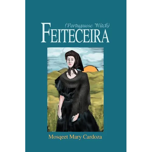 Feiteceira: (Portuguese Witch)