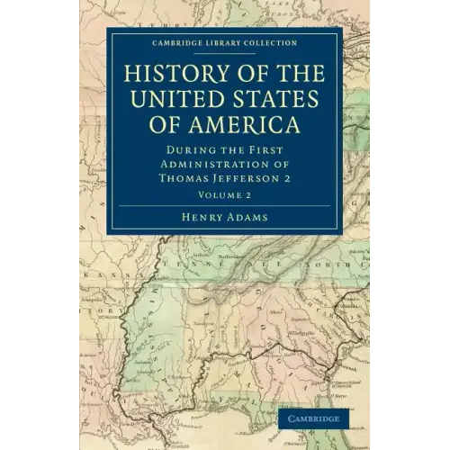 History of the United States of America - Volume 2