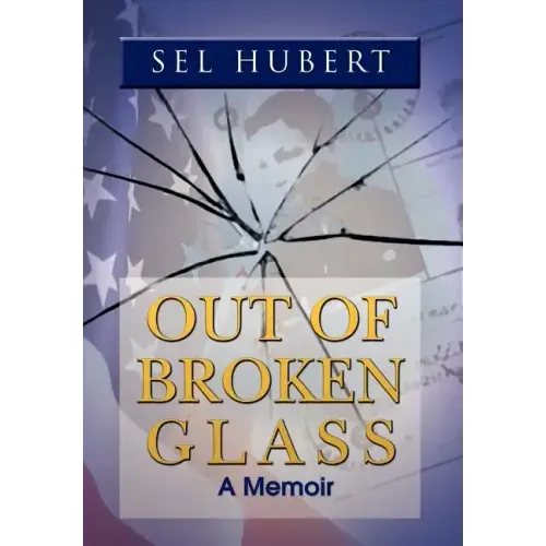 Out of Broken Glass