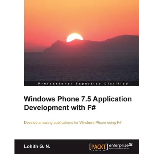 Windows Phone 7.5 Application Development with F#