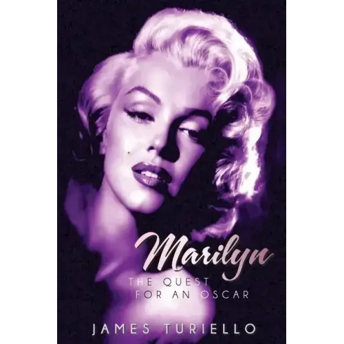 Marilyn Monroe: The Quest for an Oscar