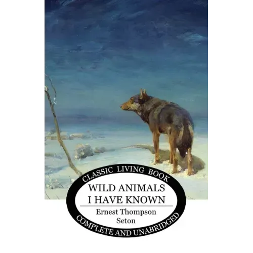 Wild Animals I Have Known