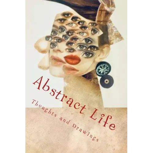 Abstract Life: Art and More