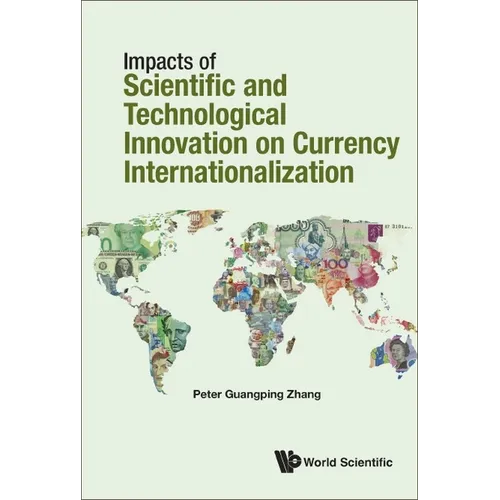 Impacts Science & Technology Currency Internationalization