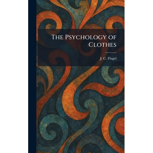 The Psychology of Clothes