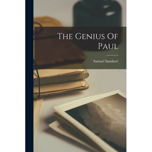 The Genius Of Paul