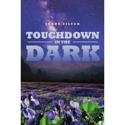 Touchdown in the Dark