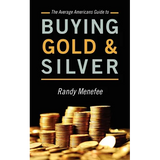 The Average Americans Guide to Buying Gold and Silver - Paperback