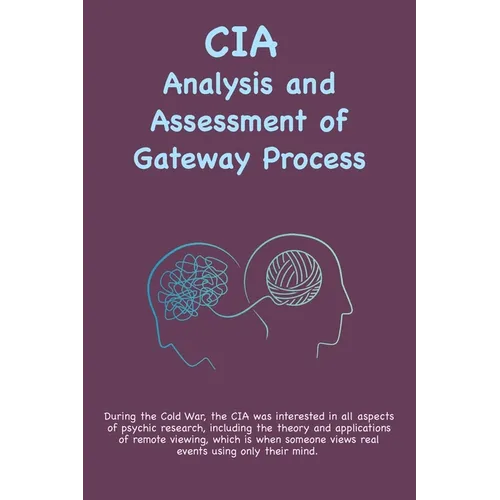 CIA Analysis and Assessment of Gateway Process