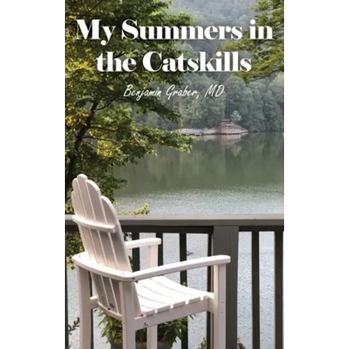 My Summers in the Catskills