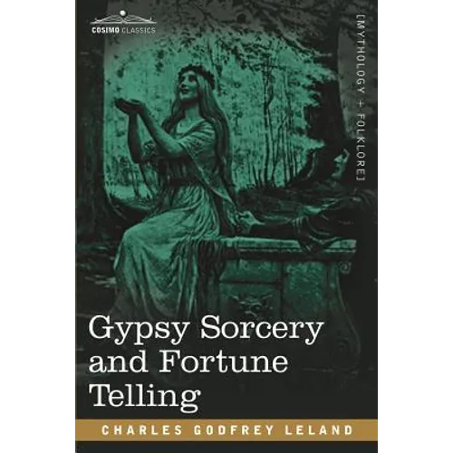 Gypsy Sorcery and Fortune Telling