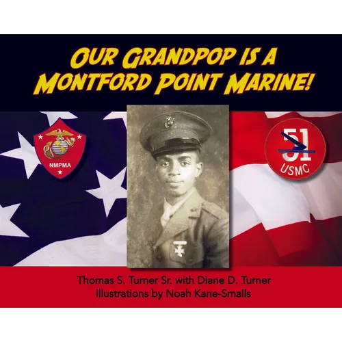 Our Grandpop Is a Montford Point Marine!