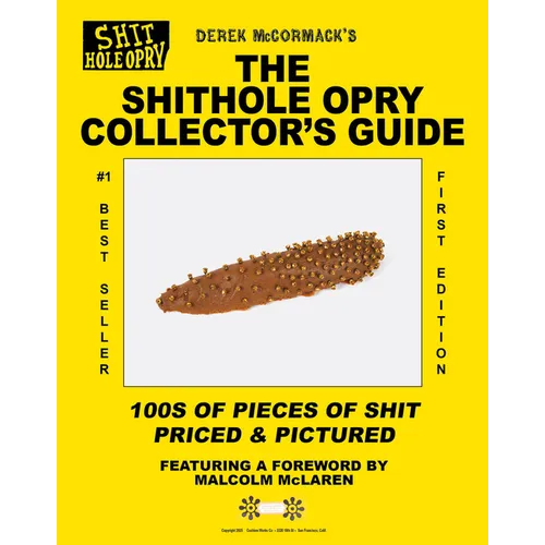 The Shithole Opry Collector's Guide
