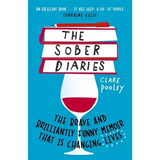 The Sober Diaries: How One Woman Stopped Drinking and Started Living - Paperback