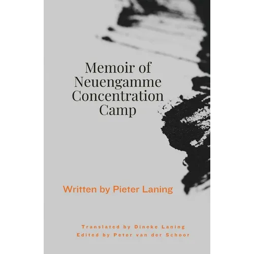 Memoir of Neuengamme Concentration Camp