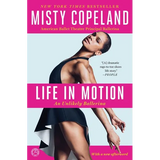 Life in Motion: An Unlikely Ballerina - Paperback