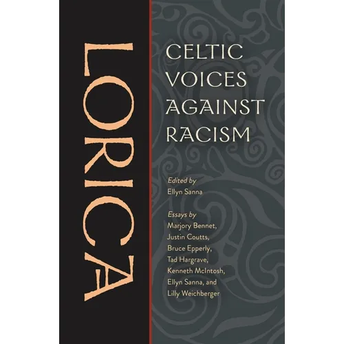 Lorica: Celtic Voices Against Racism