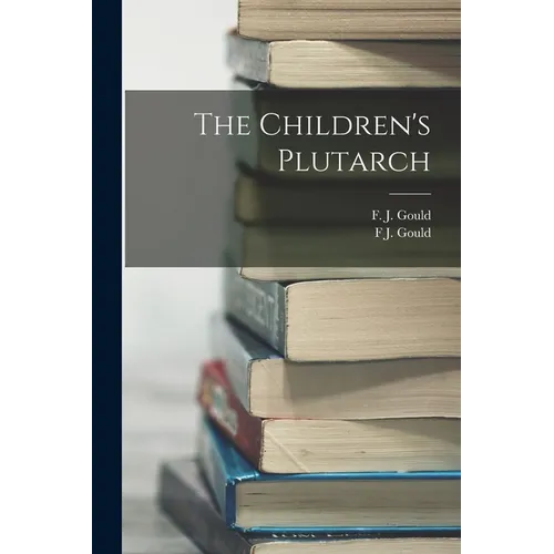 The Children's Plutarch