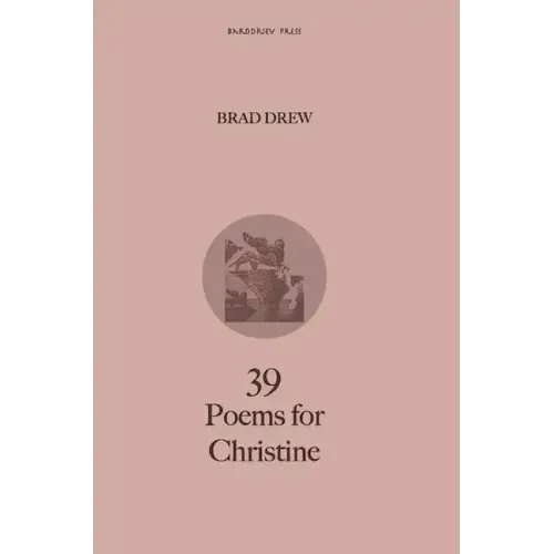39 Poems for Christine
