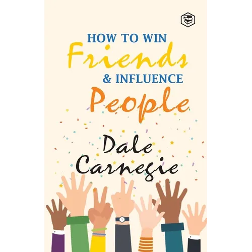 How To Win Frieds & Influence People