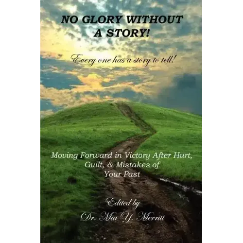 No Glory Without a Story!